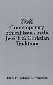 Tapa de Contemporary ethical issues in the Jewish and Christian traditions