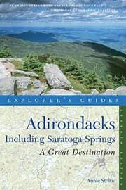 Tapa de Explorer's Guide Adirondacks: A Great Destination: Including Saratoga Springs (Seventh Edition)  (Explorer's Great Destinations)