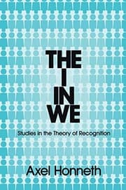 Tapa de The I in We: Studies in the Theory of Recognition