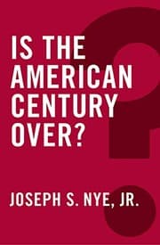 Tapa de Is the American Century Over? (Global Futures)