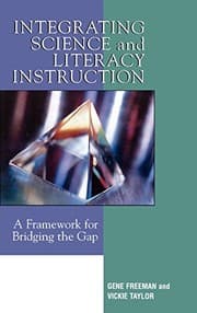 Tapa de Integrating Science and Literacy Instruction: A Framework for Bridging the Gap