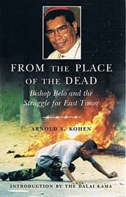 Tapa de From the Place of the Dead: The Epic Struggles of Bishop Belo of East Timor