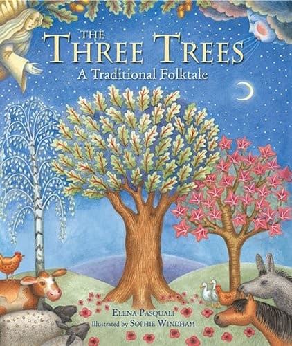 Tapa de The Three Trees: A Traditional Folktale