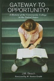 Tapa de Gateway to Opportunity?: A History of the Community College in the United States