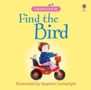 Tapa de Find the Bird (Usborne Find It Board Books) (Usborne Find It Board Books)
