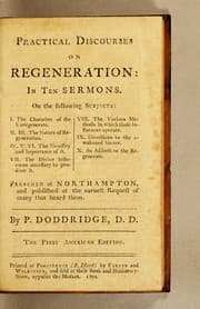 Tapa de Practical discourses on regeneration in ten sermons, on the following subjects ..