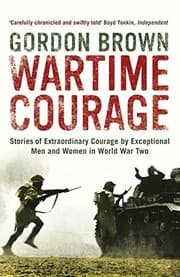 Tapa de Wartime Courage: Stories of Extraordinary Courage by Exceptional Men and Women in World War Two