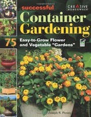 Tapa de Successful Container Gardening: 75 Easy-to-Grow Flower and Vegetable Gardens