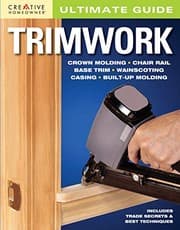 Tapa de Ultimate Guide: Trimwork (Creative Homeowner) (Home Improvement)