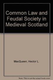 Tapa de Common law and feudal society in medieval Scotland