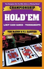 Tapa de Championship Hold'em: Winning Sstrategies for limit hold'em tournaments and cash games