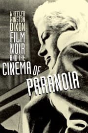 Tapa de Film Noir and the Cinema of Paranoia