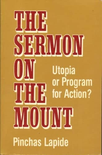 Tapa de The Sermon on the mount, Utopia or program for action?