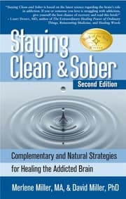 Tapa de Staying Clean & Sober: Complementary and Natural Strategies for Healing the Addicted Brain