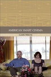 Tapa de American Smart Cinema (Traditions in World Cinema)