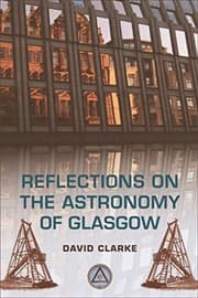 Tapa de Reflections on the Astronomy of Glasgow