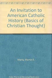 Tapa de An invitation to American Catholic history