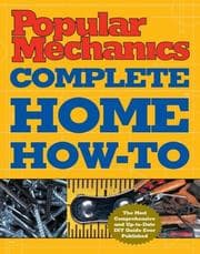 Tapa de Popular Mechanics Complete Home How-To