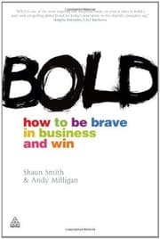 Tapa de Bold: How to be Brave in Business and Win