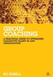 Tapa de Group Coaching: A Practical Guide to Optimizing Collective Talent in Any Organization