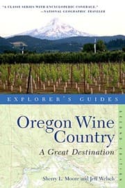 Tapa de Explorer's Guide Oregon Wine Country: A Great Destination (second Edition)  (Explorer's Great Destinations)
