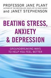 Tapa de Beating Stress, Anxiety & Depression: Groundbreaking Ways to Help You Feel Better