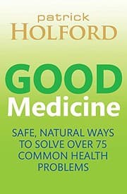 Tapa de Good Medicine: Safe, Natural Ways to Solve Over 75 Common Health Problems