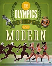 Tapa de The Olympics: Ancient to Modern: A Guide to the History of the Games