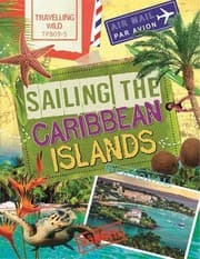 Tapa de Travelling Wild: Sailing the Caribbean Islands