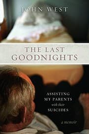 Tapa de The Last Goodnights: Assisting My Parents with Their Suicides