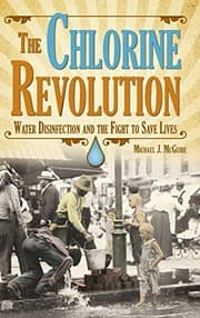 Tapa de Chlorine Revolution, The: The History of Water Disinfection and the Fight to Save Lives