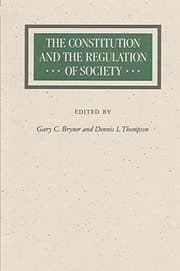 Tapa de The Constitution and the Regulation of Society