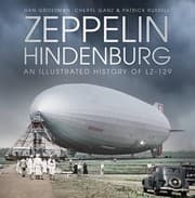 Tapa de Zeppelin Hindenburg: An Illustrated History of LZ-129