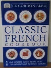 Tapa de Le Cordon Bleu Classic French Cookbook (Classic Cookbook)