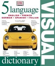 Tapa de Five Language Visual Dictionary (English, French, German, Spanish and Italian Edition)