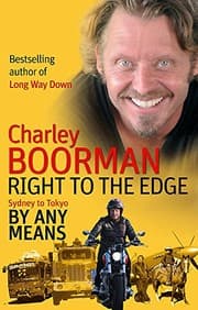 Tapa de Right to the Edge: By Any Means: The Road to the End of the Earth