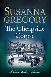 Tapa de The Cheapside Corpse (Exploits of Thomas Chaloner)