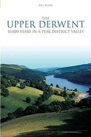 Tapa de UPPER DERWENT: 10,000 YEARS IN A PEAK DISTRICT VALLEY