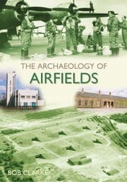 Tapa de The Archaeology of Airfields