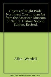 Tapa de Objects of Bright Pride: Northwest Coast Indian Art from the American Museum of Natural History