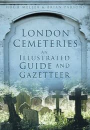 Tapa de London Cemeteries: An Illustrated Guide and Gazetteer