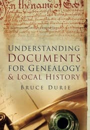 Tapa de Understanding Documents for Genealogy and Local History