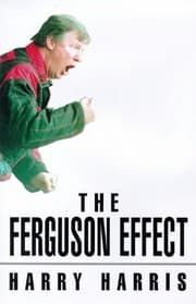 Tapa de THE FERGUSON EFFECT