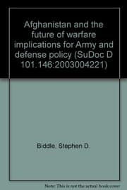 Tapa de Afghanistan and the future of warfare implications for Army and defense policy (SuDoc D 101.146:2003004221)