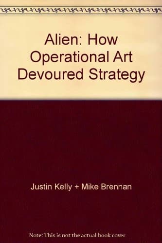 Tapa de Alien: How Operational Art Devoured Strategy