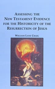 Tapa de Assessing the New Testament evidence for the historicity of the Resurrection of Jesus
