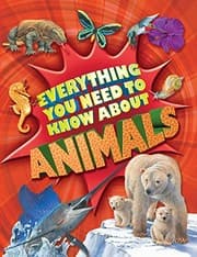 Tapa de Everything You Need to Know about Animals
