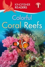 Tapa de Kingfisher Readers L1: Colorful Coral Reefs