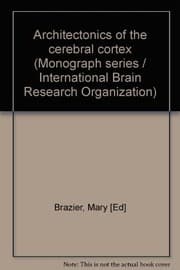 Tapa de Architectonics of the cerebral cortex