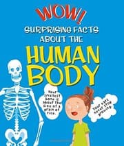 Tapa de Wow! Surprising Facts About the Human Body